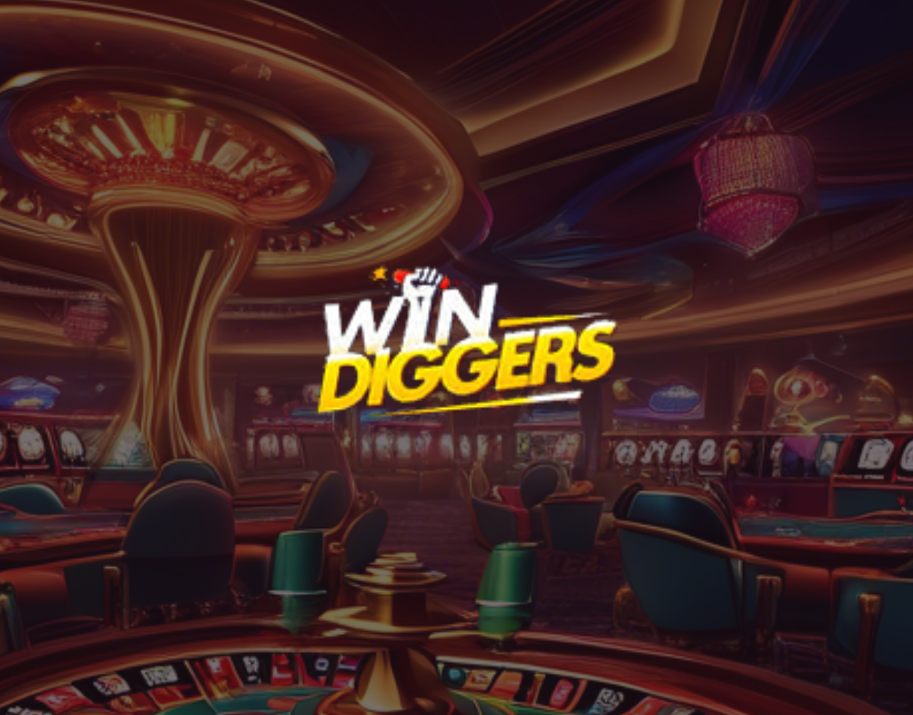 Win Diggers Casino Player’s Guide